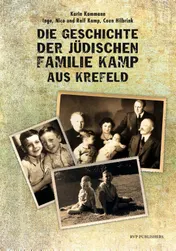 Omslag van Die Geschichte der Jüdischen Familie Kamp aus Krefeld