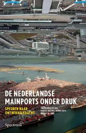 Omslag van De Nederlandse mainports onder druk
