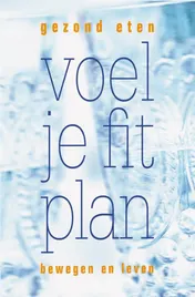 Omslag van Voel je fit plan