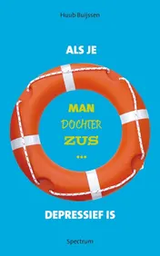 Omslag van Als je man, dochter, zus, depressief is