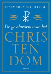 Omslag van De geschiedenis van het Christendom