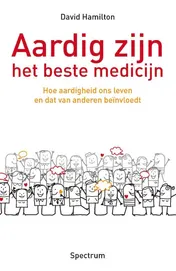 Omslag van Aardig zijn - het beste medicijn