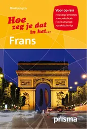 Omslag van Hoe zeg je dat in het Frans