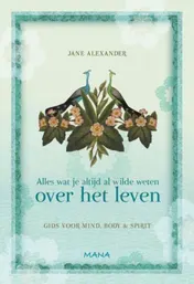 Omslag van Alles wat je altijd al wilde weten over het leven