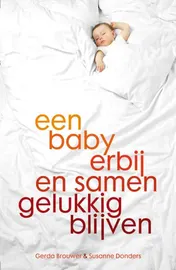 Omslag van Een baby erbij en samen gelukkig blijven