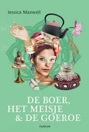 Omslag van De boer, het meisje en de goeroe