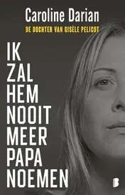 Omslag van Ik zal hem nooit meer papa noemen