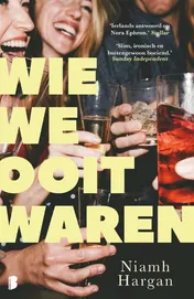 Omslag van Wie we ooit waren