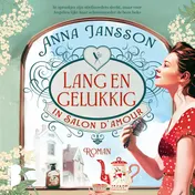 Omslag van Lang en gelukkig in Salon d'Amour