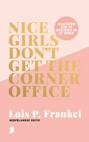 Omslag van Nice girls don't get the corner office