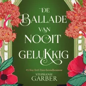 Omslag van De ballade van nooit gelukkig