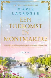 Omslag van Een toekomst in Montmartre