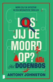 Omslag van Los jij de moord op? - Het dodenbos