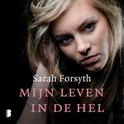 Omslag van Mijn leven in de hel