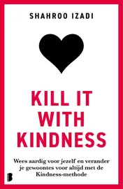 Omslag van Kill it with kindness