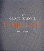Omslag van Het groot culinair croquettenkookboek