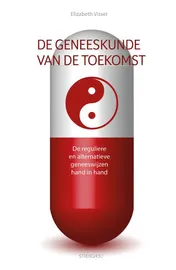Omslag van De geneeskunde van de toekomst