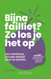 Omslag van Bijna failliet? Zo los je het op.