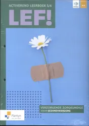 Omslag van LEF! 5/6 Gezondheidszorg deel 1/2 (incl. digitale leerpaden, Scoodle) (pakket)