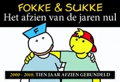 Omslag van Fokke & Sukke Het Afzien van de jaren nul