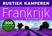 Omslag van Rustiek kamperen Frankrijk