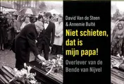 Omslag van Niet schieten, dat is mijn papa!