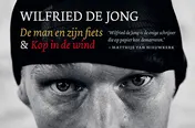 Omslag van De man en zijn fiets & Kop in de wind