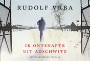 Omslag van Ik ontsnapte uit Auschwitz