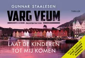 Omslag van Varg Veum. Laat de kinderen tot mij komen