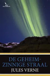 Omslag van De geheimzinnige straal