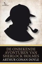 Omslag van De onbekende avonturen van Sherlock Holmes