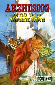 Omslag van De stad van de verdwenen cowboys
