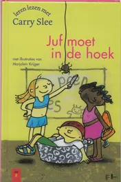Omslag van Juf moet in de hoek