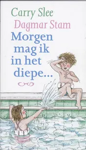 Omslag van Morgen mag ik in het diepe