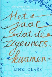 Omslag van Het jaar dat de zigeuners kwamen