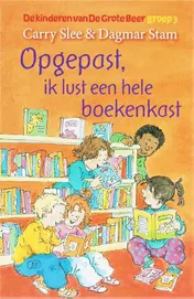 Omslag van Opgepast, ik lust een hele boekenkast