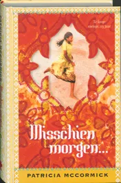 Omslag van Misschien morgen...