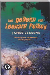 Omslag van Het geheim van Leonard Pelkey