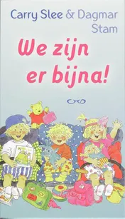 Omslag van We zijn er bijna!