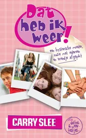Omslag van 1: Een hysterische moeder, ruzie met iedereen en vriendje afgepikt