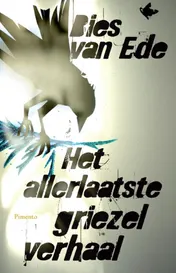 Omslag van Het allerlaatste griezelverhaal