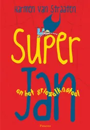 Omslag van Super Jan en het griezelkasteel