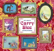 Omslag van Het grote Carry Slee voorleesboek