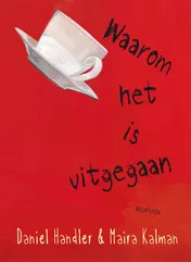 Omslag van Waarom het is uitgegaan