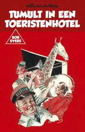 Omslag van Bob Evers: Tumult in een toeristenhotel