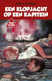 Omslag van Bob Evers: Een klopjacht op een kapitein