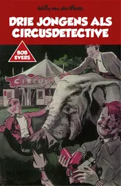 Omslag van Drie jongens als circusdetective