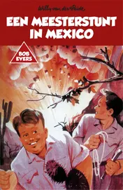 Omslag van Een meesterstunt in Mexico