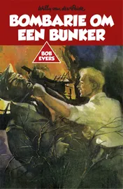 Omslag van Bombarie om een bunker