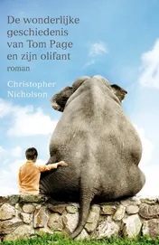 Omslag van De wonderlijke geschiedenis van Tom Page en zijn olifant